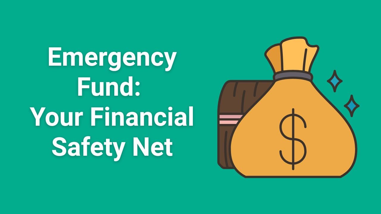 Emergency Fund Your Financial Safety Net